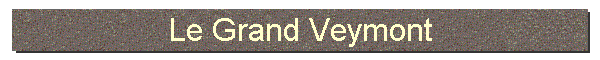 Le Grand Veymont